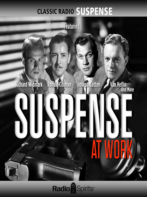 Title details for Suspense at Work by CBS Radio - Available